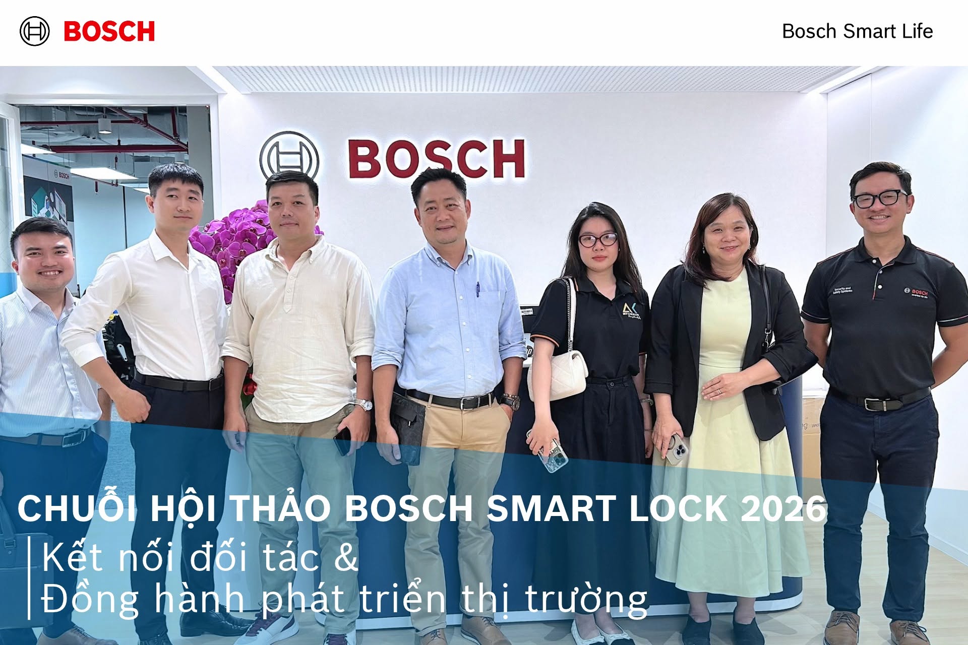 Bosch Smart Life 2026 Kết nối đối tác, mở rộng hệ sinh thái khóa thông minh tại Việt Nam